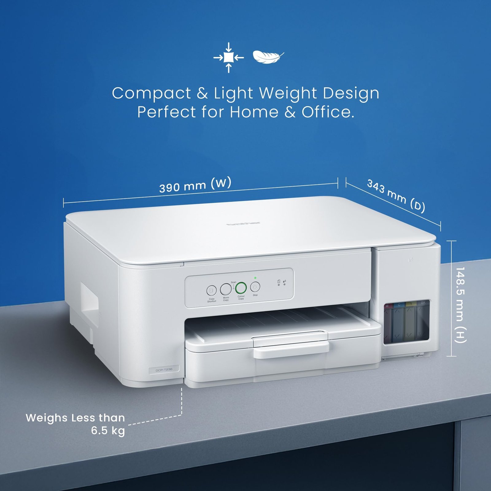 Brother Ink Tank DCP-T236 (New Launch) All in One (Print Scan Copy) Color Home Printer, 27/11 PPM BK/CL, 150 Sheet Paper Tray, Print Upto 7.5K Pages in Black & 5K in Color Each (CMY),Free Installation - Image 5