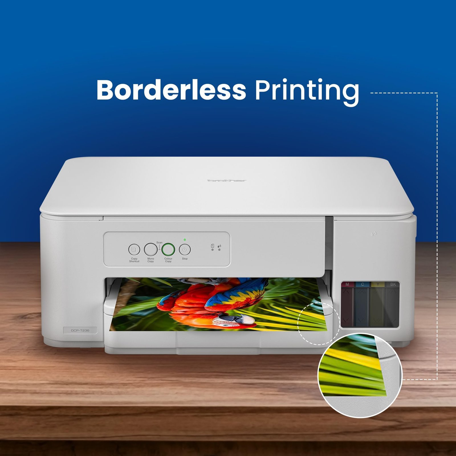 Brother Ink Tank DCP-T236 (New Launch) All in One (Print Scan Copy) Color Home Printer, 27/11 PPM BK/CL, 150 Sheet Paper Tray, Print Upto 7.5K Pages in Black & 5K in Color Each (CMY),Free Installation - Image 3